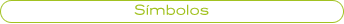 S&iacute;mbolos