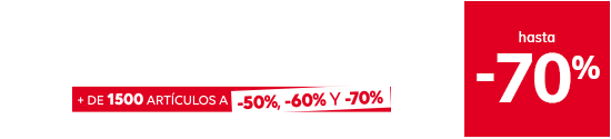 ¡3as REBAJAS! hasta -70% ¡3as REBAJAS! hasta -70%